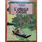 Hergé: Les Aventures de Tintin - L'oreille Cassée