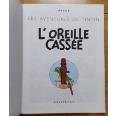 Hergé: Les Aventures de Tintin - L'oreille Cassée