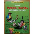 Walli&Bom: Modeste et Pompon 2.: Ah! Ca Rira, Ca Rira!