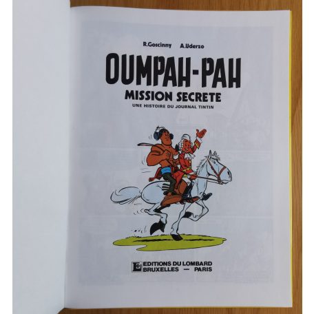 René Goscinny,  Albert Uderzo: Oumpah-Pah Le Mission secrète