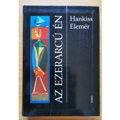 Hankiss Elemér: Az ezerarcú én