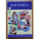 Peter Walker: Babatorna