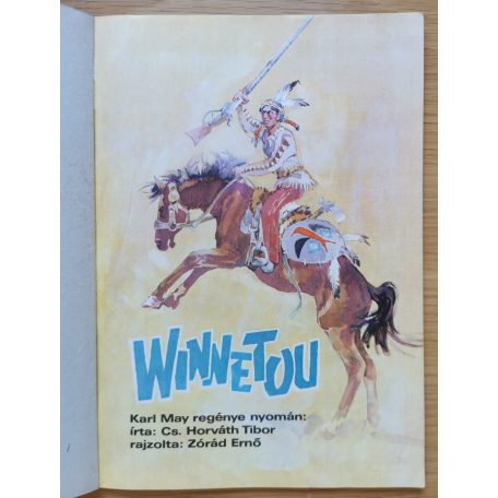 Zórád Ernő /Karl May, Cs. Horváth Tibor/ : Winnetou (Zórád Ernő színes képregénye)