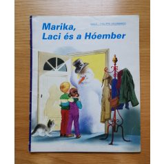 Gilbert Delahaye: Marika, Laci és a Hóember 