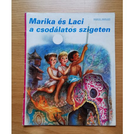Gilbert Delahaye: Marika és Laci a csodálatos szigeten