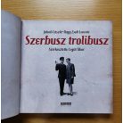 Jakab László: Szerbusz trolibusz 