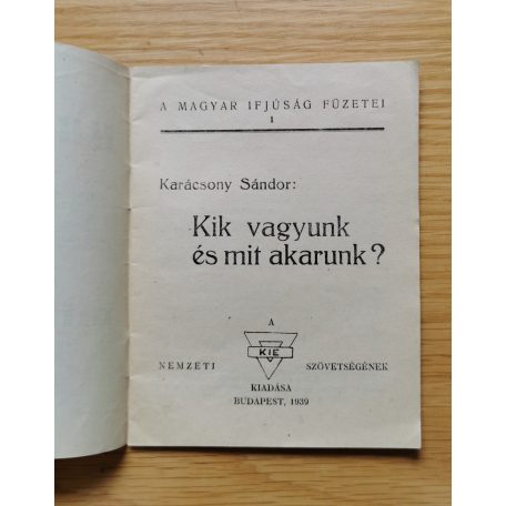 Karácsony Sándor: Kik vagyunk, és mit akarunk? 