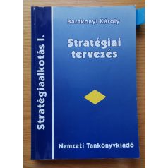 Barakonyi Károly: Stratégiai tervezés