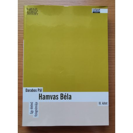Darabos Pál: Hamvas Béla - Egy életmű fiziognómiája I-III.