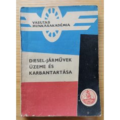 Diesel-járművek üzeme és karbantartása