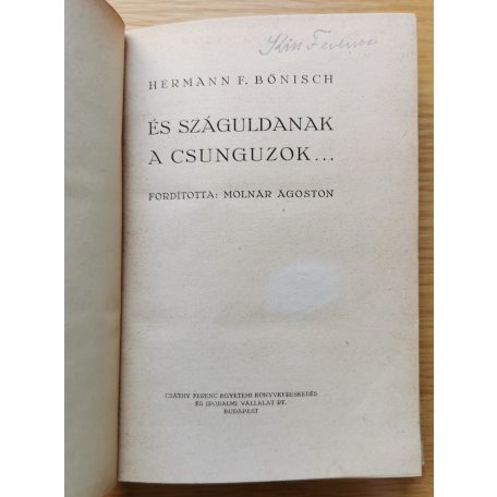 Hermann F. Bőnisch: És száguldanak a csunguzok...