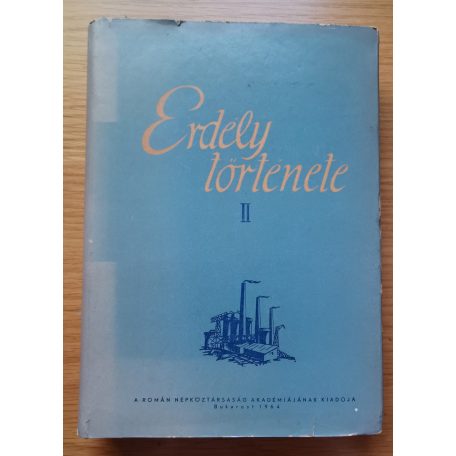 Constantin Daicoviciu: Erdély története I-II. [Román/ Ceaușescu verzió]