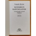 László Ervin: Kozmikus kapcsolatok
