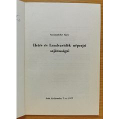   Szentmihályi Imre: Hetés és Lendvavidék néprajzi sajátosságai - Zalai Gyűjtemény 7. ( Dedikált! )