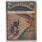 Miszter Herkules 59. - Öldöklő küzdelem