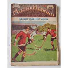 Miszter Herkules 45. - Kalandos gyephockey verseny