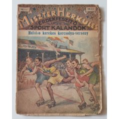 Miszter Herkules 36. - Halálos kerekes korcsolya-verseny