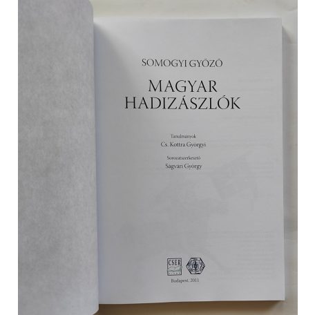 Somogyi Győző: Magyar hadizászlók