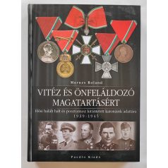 Maruzs Roland: Vitéz és önfeláldozó magatartásért
