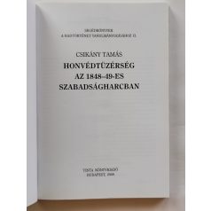   Csikány Tamás: Honvédtüzérség az 1848-49-es szabadságharcban