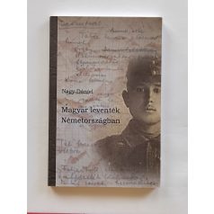 Nagy Dániel: Magyar leventék Németországban