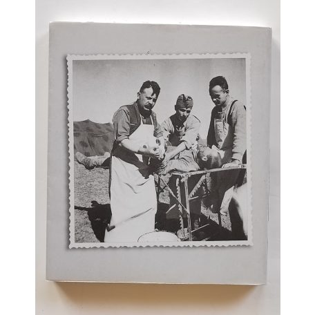 Somorjai Lajos, Dr.: Megjártam A Don-kanyart - Harctéri napló - Oroszország, 1942-1943