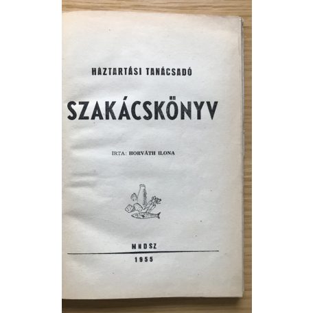 Horváth Ilona: Szakácskönyv