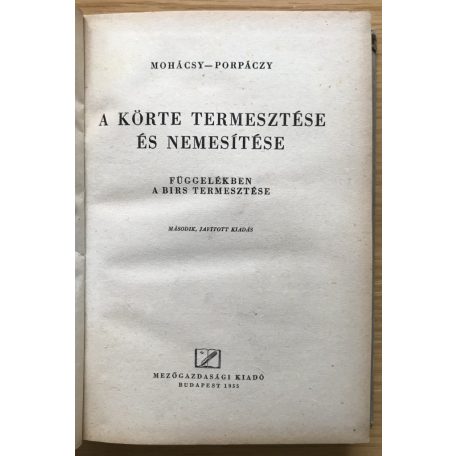 Mohácsy Mátyás: A körte termesztése és nemesítése