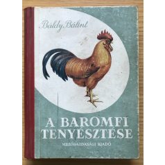 Báldy Bálint: A baromfi tenyésztése 