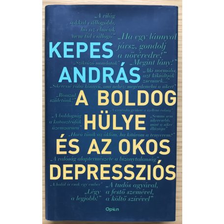 Kepes András: A boldog hülye és az okos depressziós