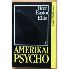 Bret Easton Ellis: Amerikai Psycho
