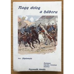 Diplomata: Nagy dolog a háboru