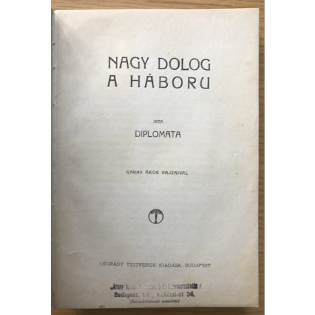 Diplomata: Nagy dolog a háboru