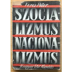 Veres Péter: Szocializmus, nacionalizmus