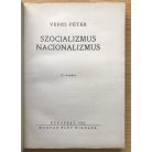 Veres Péter: Szocializmus, nacionalizmus