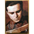 Markovits Pál, Dr.: Egy "úri kalandor" botladozásai a XX. századon át (Dedikált!) 