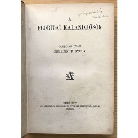 Goulding: A floridai kalandhősök