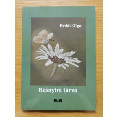   Erdős Olga: Résnyire tárva (versek, műfordítások) (Dedikált!)