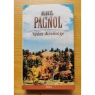 Marcel Pagnol: Apám dicsősége