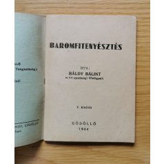 Báldy Bálint: Baromfitenyésztés (1944-es kiadás!)