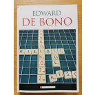 Edward de Bono: Gondolkozz! ...mielőtt túl késő