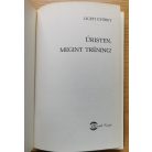 Ligeti György: Úristen, megint tréning!