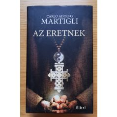 Carlo Adolfo Martigli: Az eretnek 
