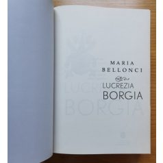 Maria Bellonci: Lucrezia Borgia