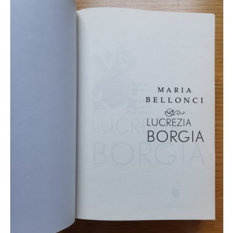 Maria Bellonci: Lucrezia Borgia