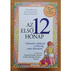 Heidi Murkoff: Az első 12 hónap