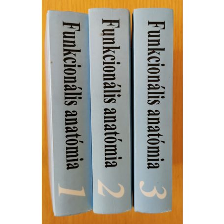 Szentágothai János: Funkcionális anatómia 1-3.