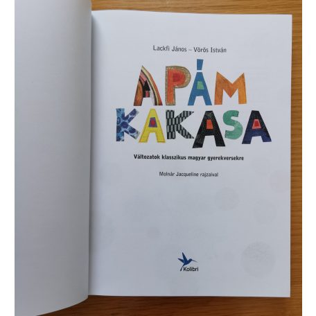 Lackfi János Vörös István: Apám kakasa