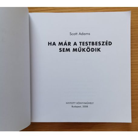 Scott Adams: Ha már a testbeszéd sem működik