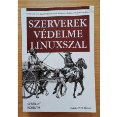 Michael D. Bauer: Szerverek védelme Linuxszal